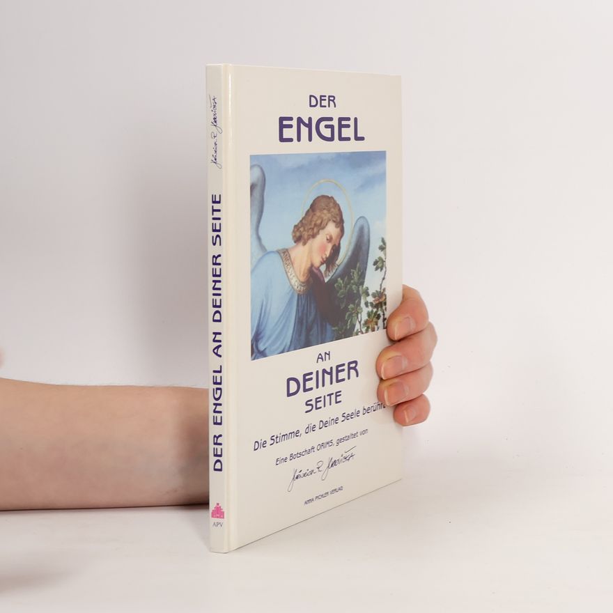 Heinrich R. Hrdlicka Der Engel an deiner Seite: Die Stimme die deine Seele berührt.