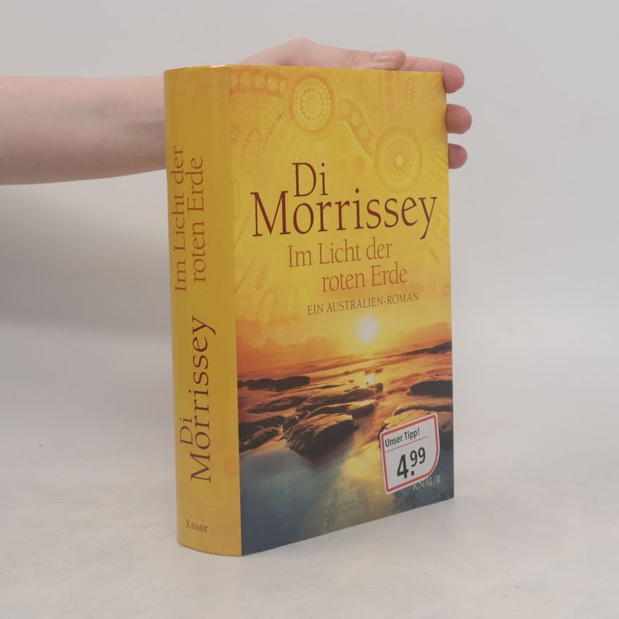 Di Morrissey Im Licht der roten Erde