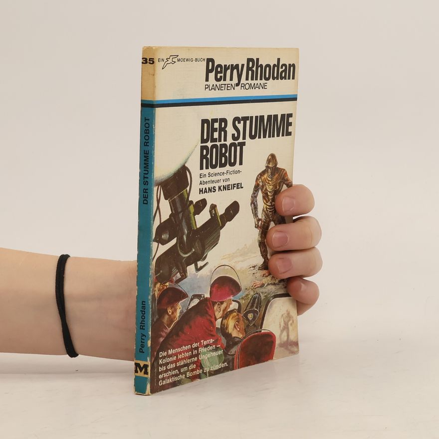 Hans Kneifel Perry Rhodan 35. Der stumme Robot