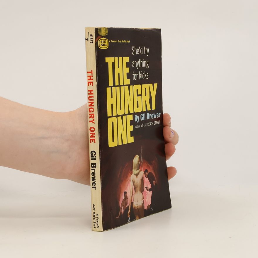 Gil Brewer The Hungry One