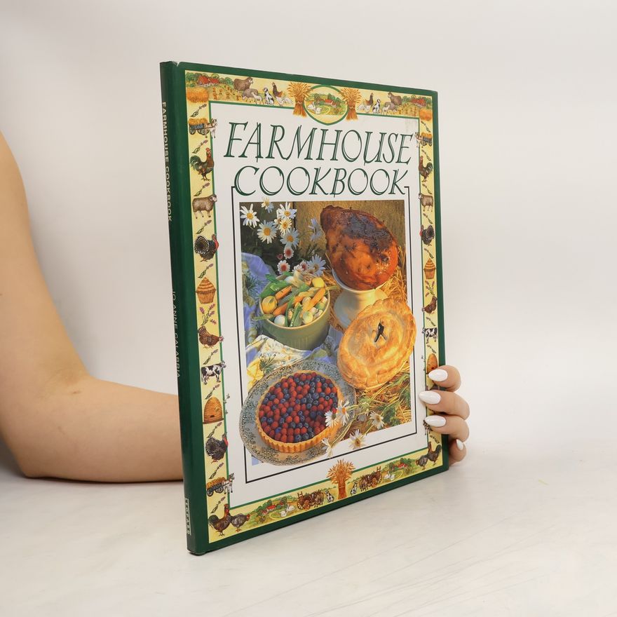 Jo Anne Calabria Farmhouse Cookbook