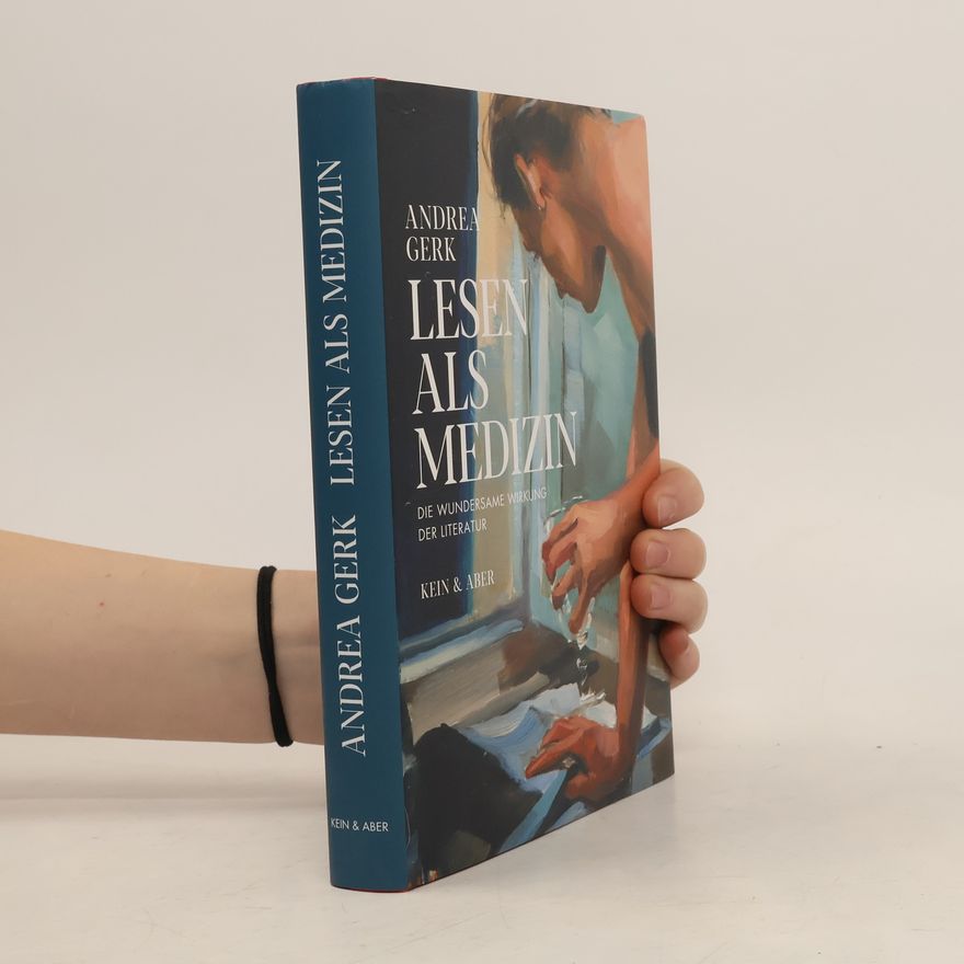 Andrea Gerk Lesen als Medizin
