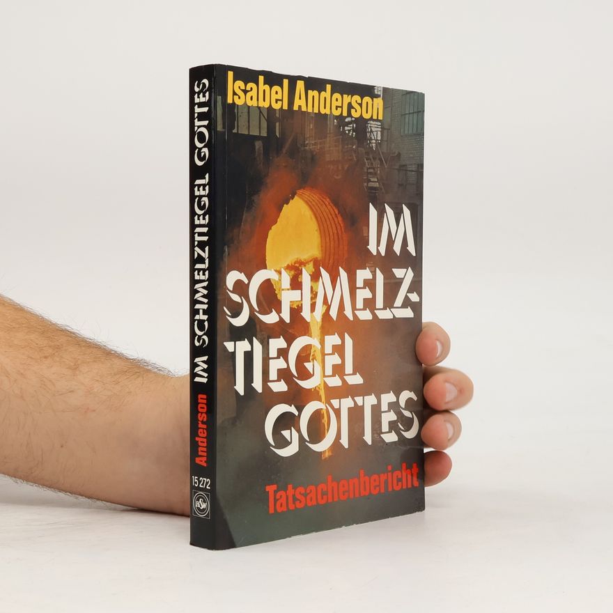 Isabel Anderson Im Schmelztiegel Gottes