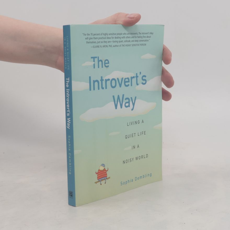 Sophia Dembling The introvert's way