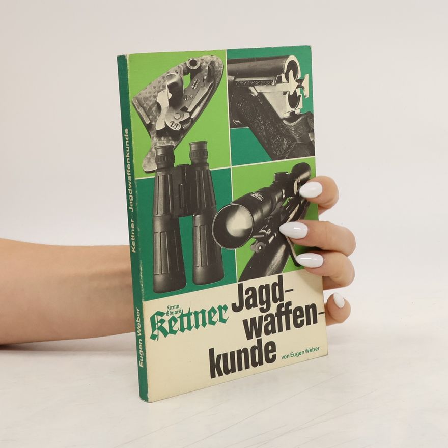 Eugen Joseph Weber Leitfaden der Jagdwaffenkunde