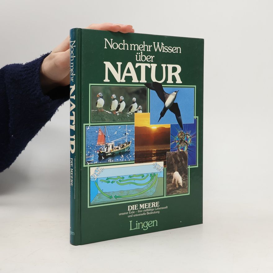 Autorenkollektiv Noch mehr Wissen über Natur. Die Meere