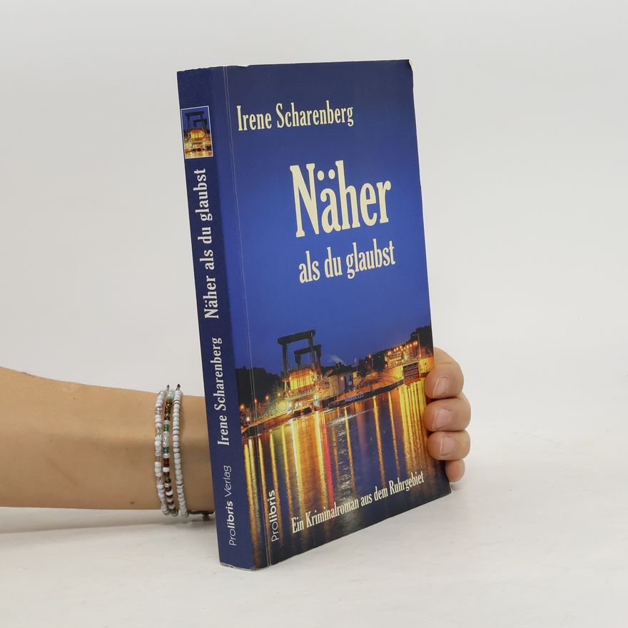 Irene Scharenberg Näher als du glaubst