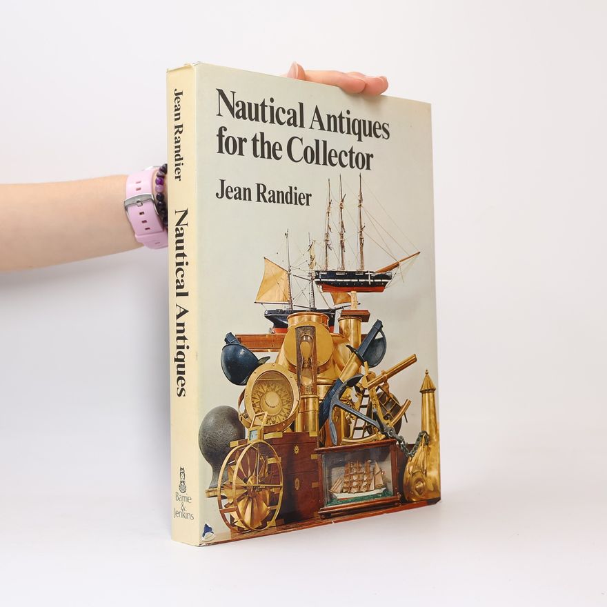 Jean Randier Nautical Antiques for the Collector