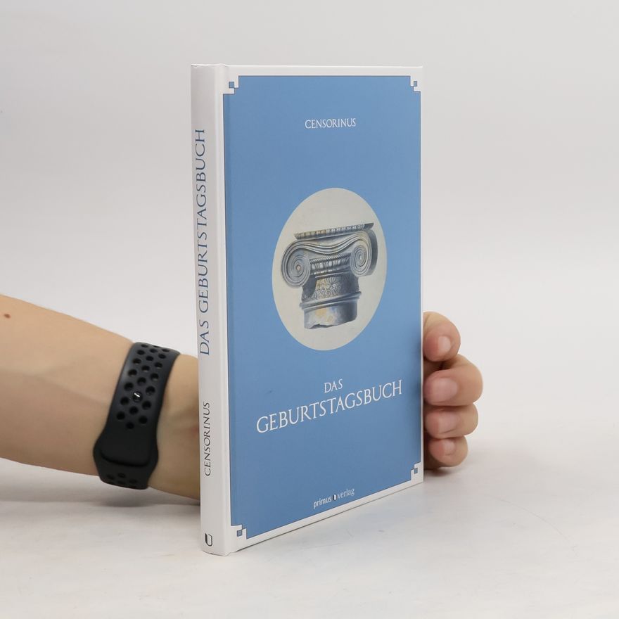 Censorinus Das Geburtstagsbuch
