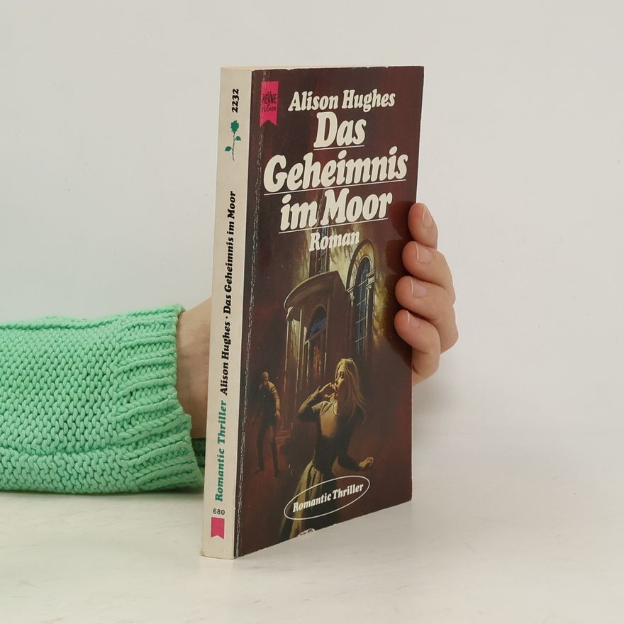 Alison Hughes Das Geheimnis im Moor