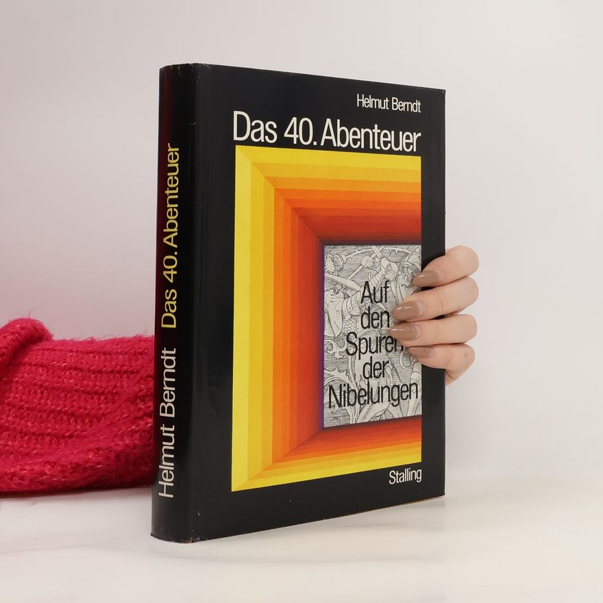 Helmut Berndt Das 40. Abenteuer