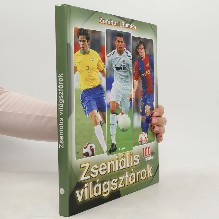 Sándor Zombori Zseniális világsztárok