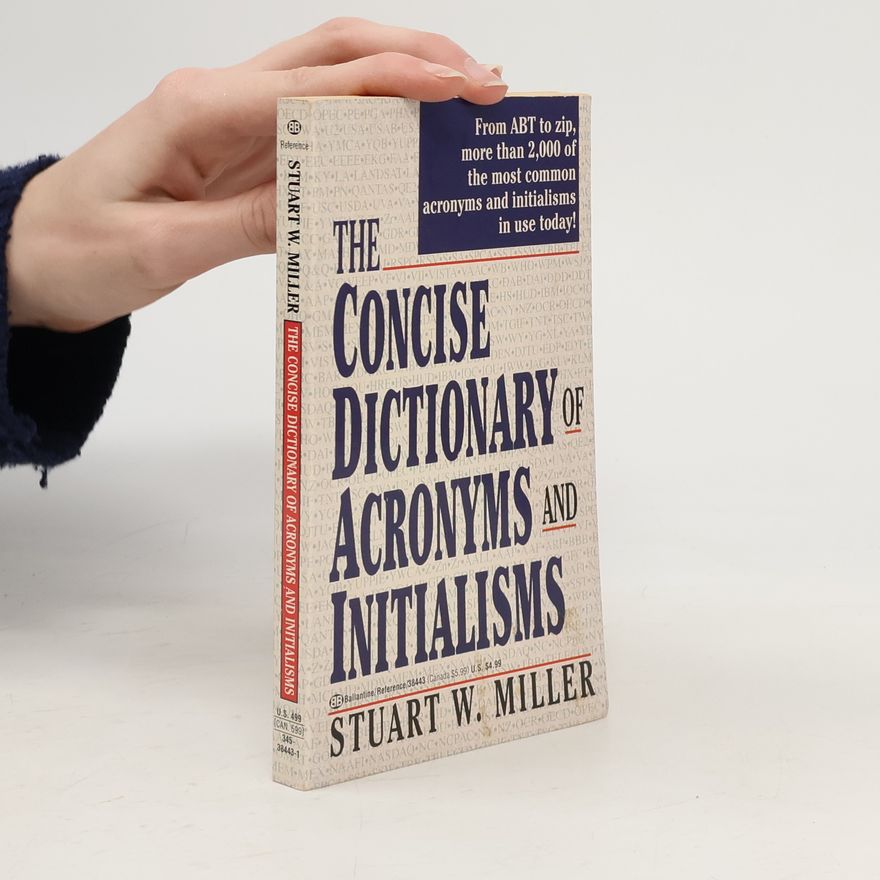 Stuart Miller The Concise Dictionary of Acronyms and Initialisms