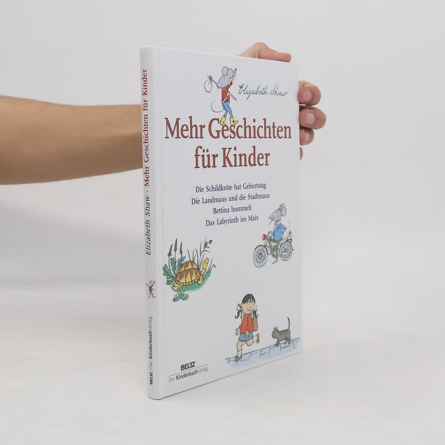 Elizabeth Shaw Mehr Geschichten für Kinder