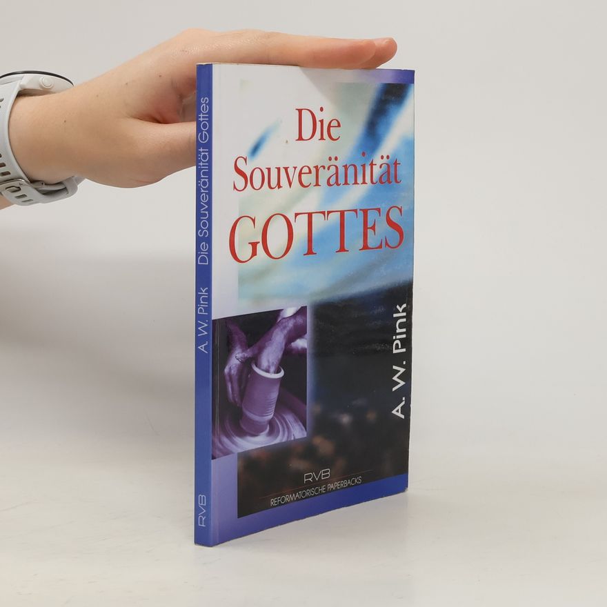 Arthur Walkington Pink Die Souveränität Gottes