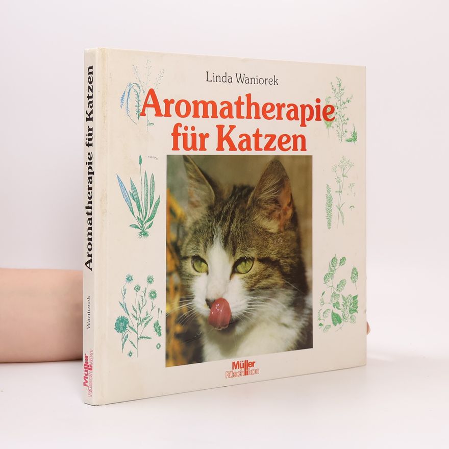 Linda Waniorek Aromatherapie für Katzen