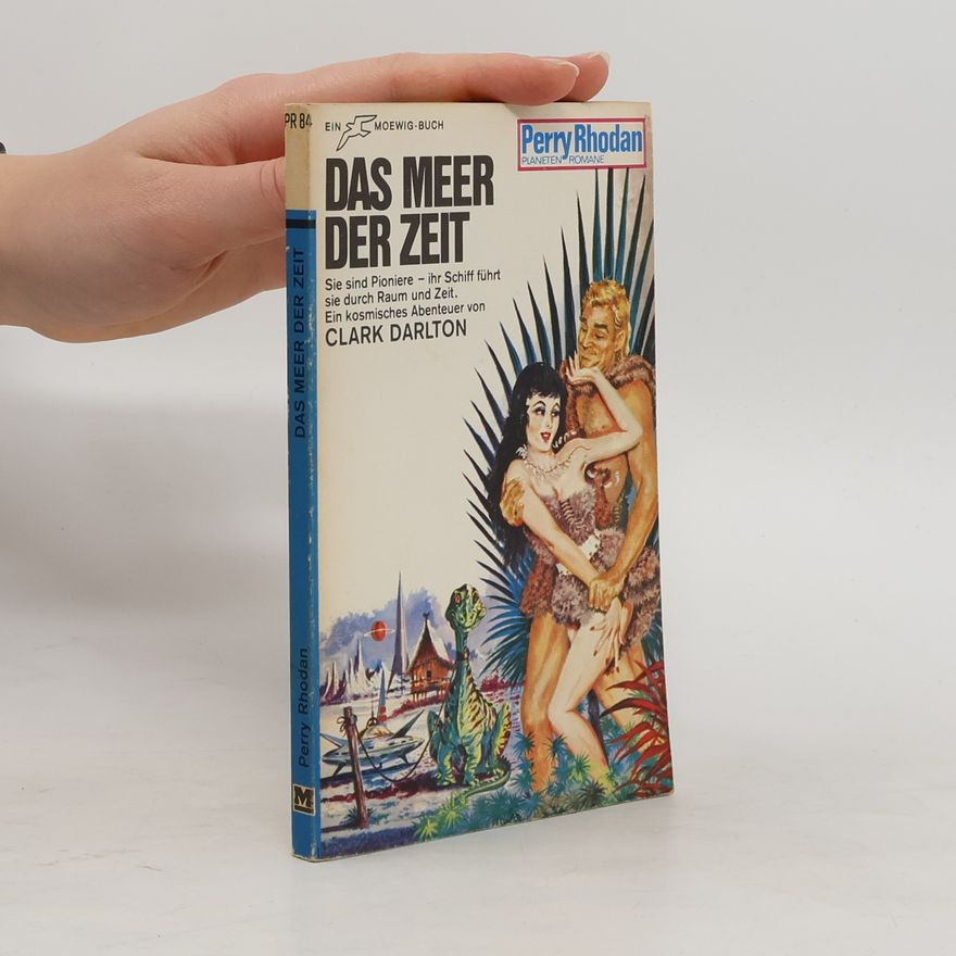 Darlton Clark Perry Rhodan 84. Das Meer der Zeit