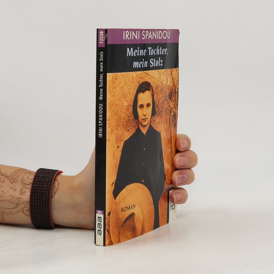 Irini Spanidou Meine Tochter, mein Stolz