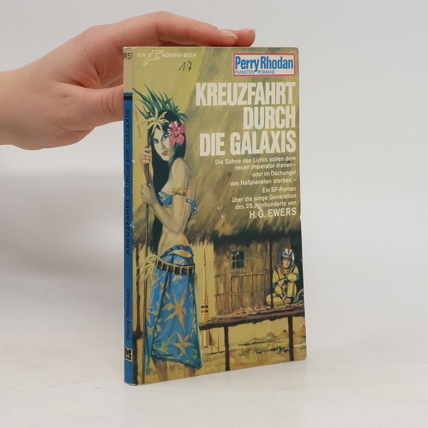 H. G. Ewers Kreuzfahrt durch die Galaxis