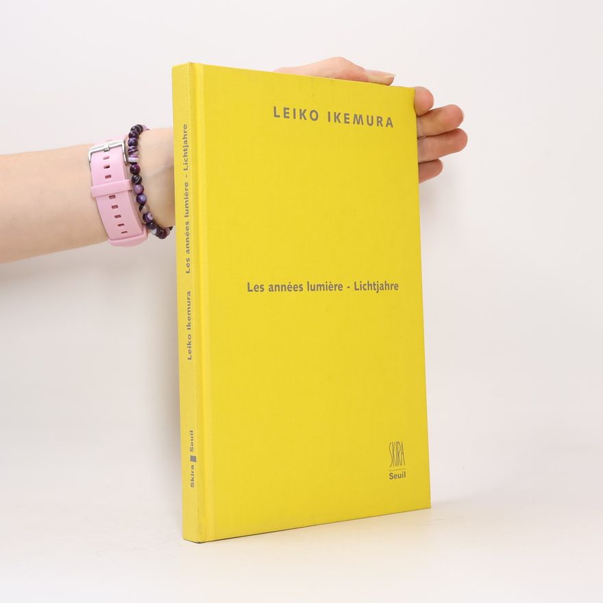 Leiko Ikemura Les années lumière - Lichtjahre