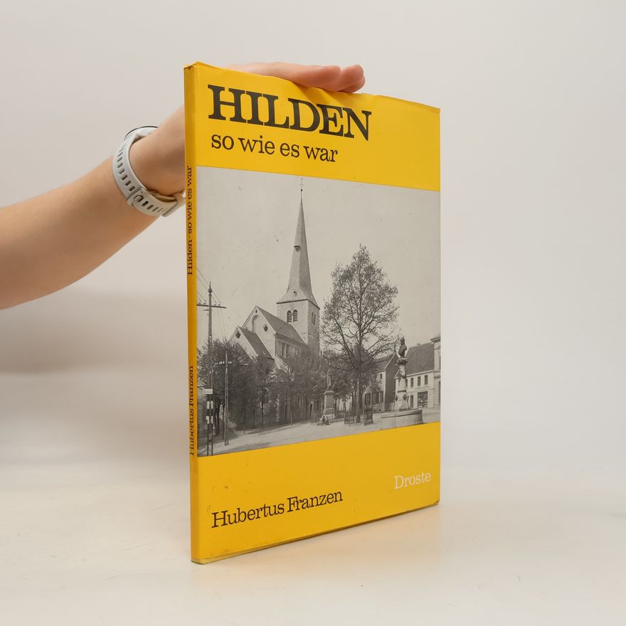 Hubertus Franzen Hilden so wie es war