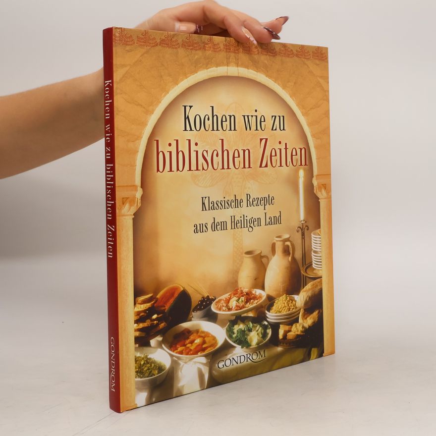 Susanne Rieder Kochen wie zu biblischen Zeiten