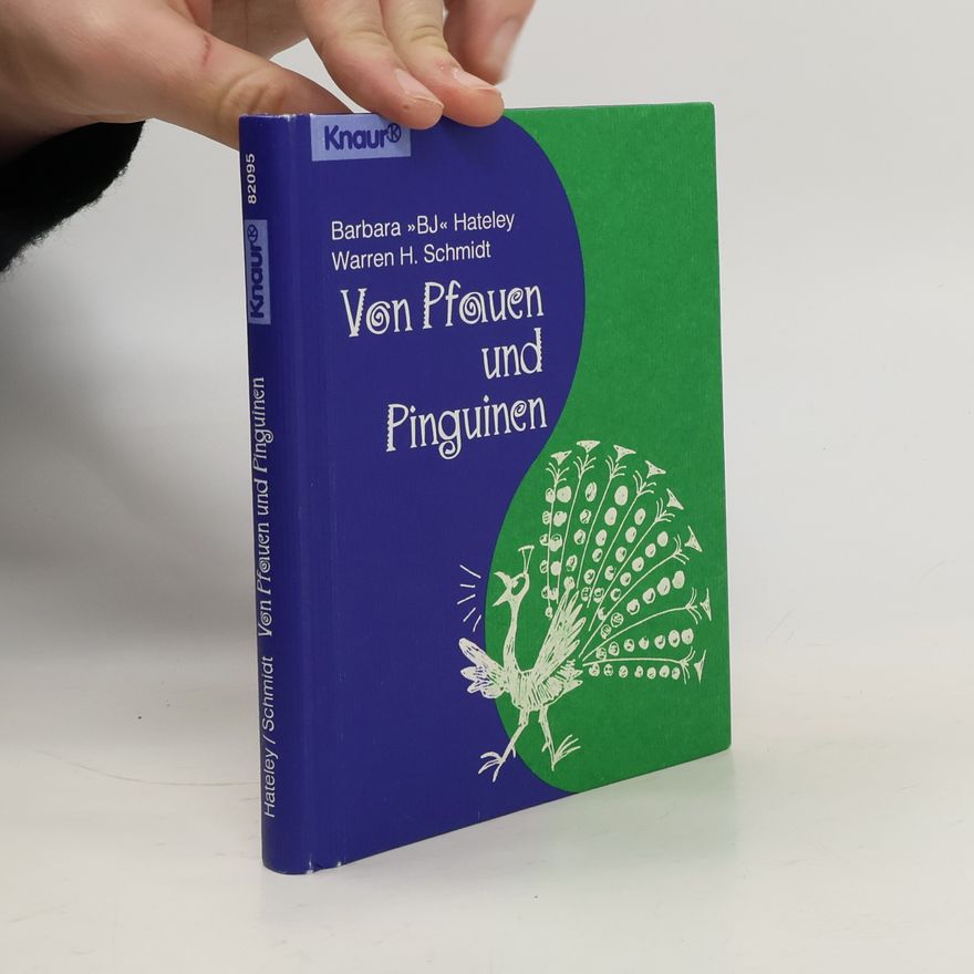 Barbara J. Gallagher Hateley Von Pfauen und Pinguinen. Eine Fabel über Frackzwang und Phantasie
