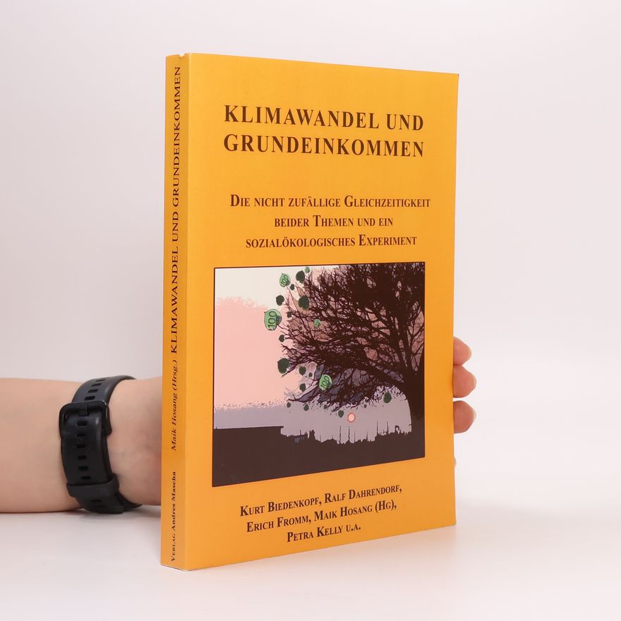 Kurt H. Biedenkopf Klimawandel und Grundeinkommen