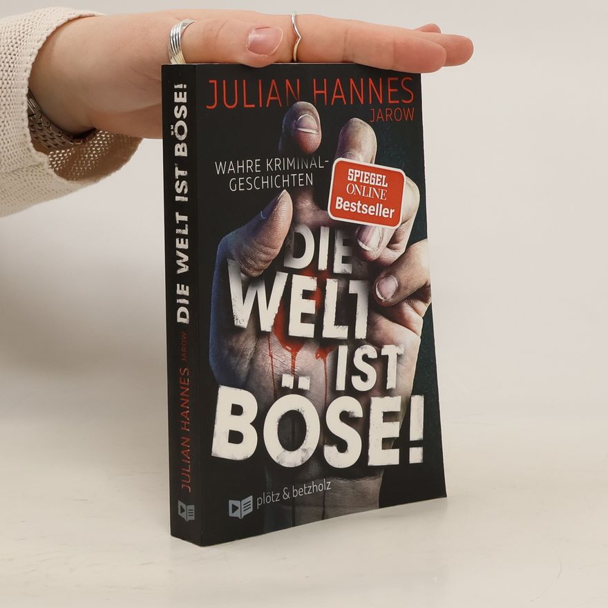 Julian Hannes Die Welt ist böse!