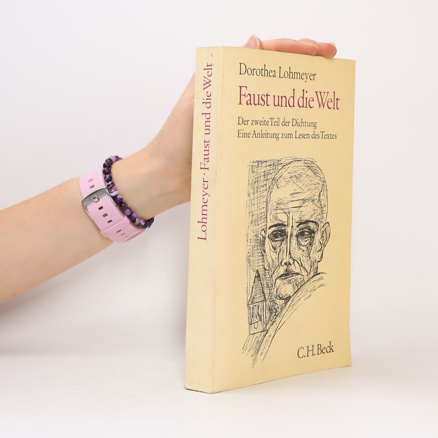 Dorothea Ho lscher Lohmeyer Faust und die Welt