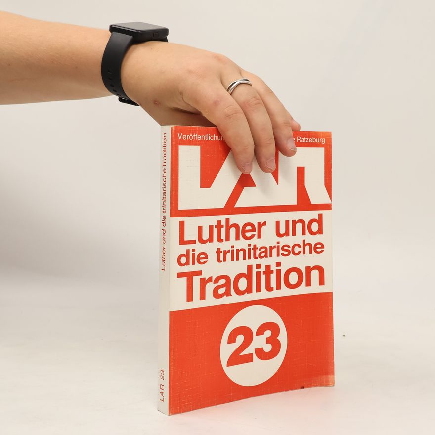 Joachim Heubach Luther und die trinitarische Tradition