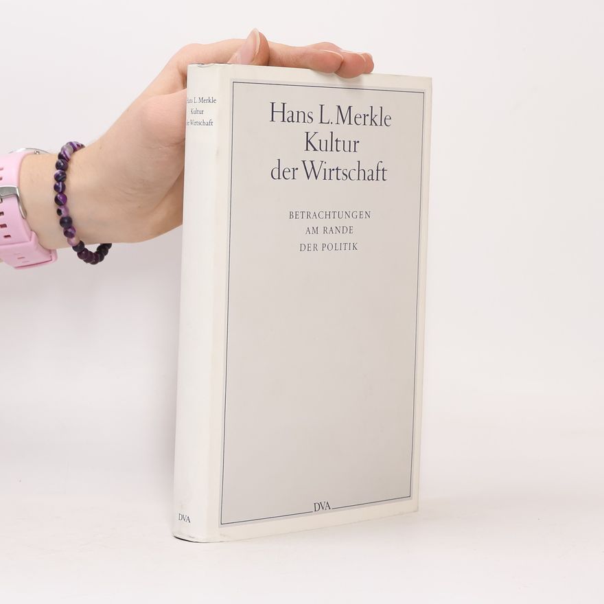 Hans L. Merkle Kultur der Wirtschaft