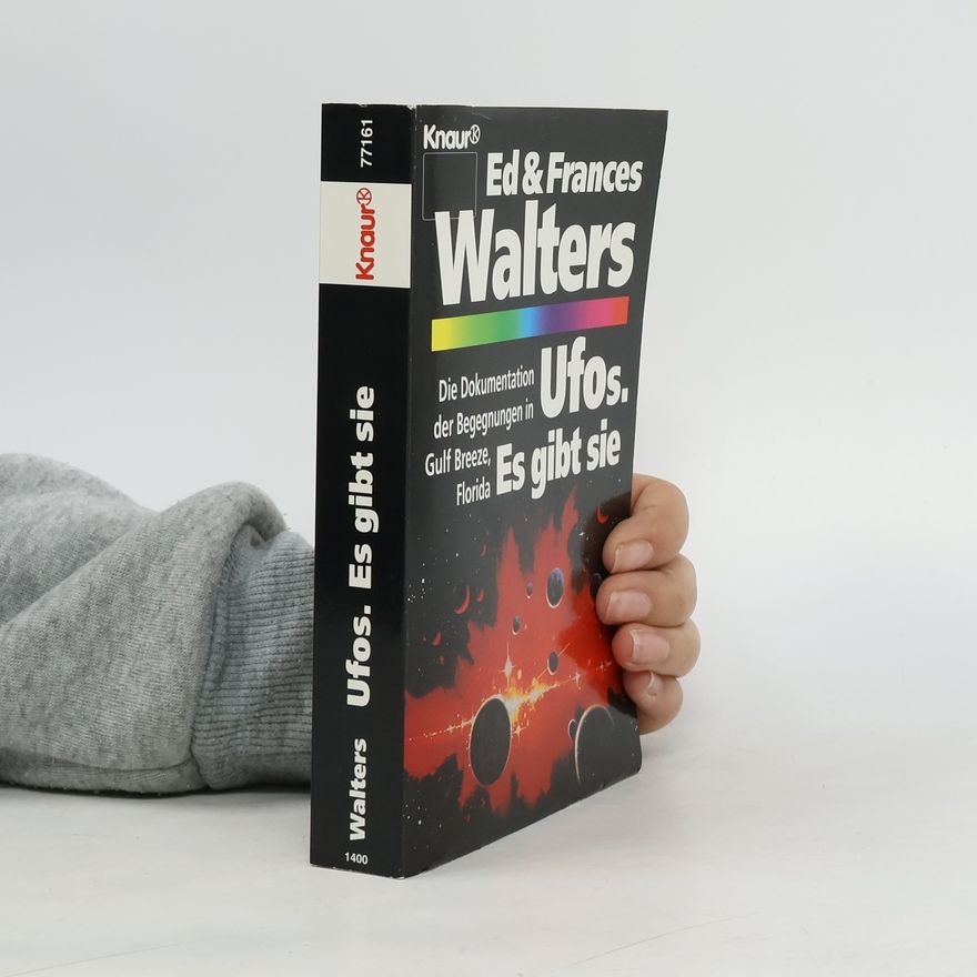 Ed Walters Ufos, es gibt sie