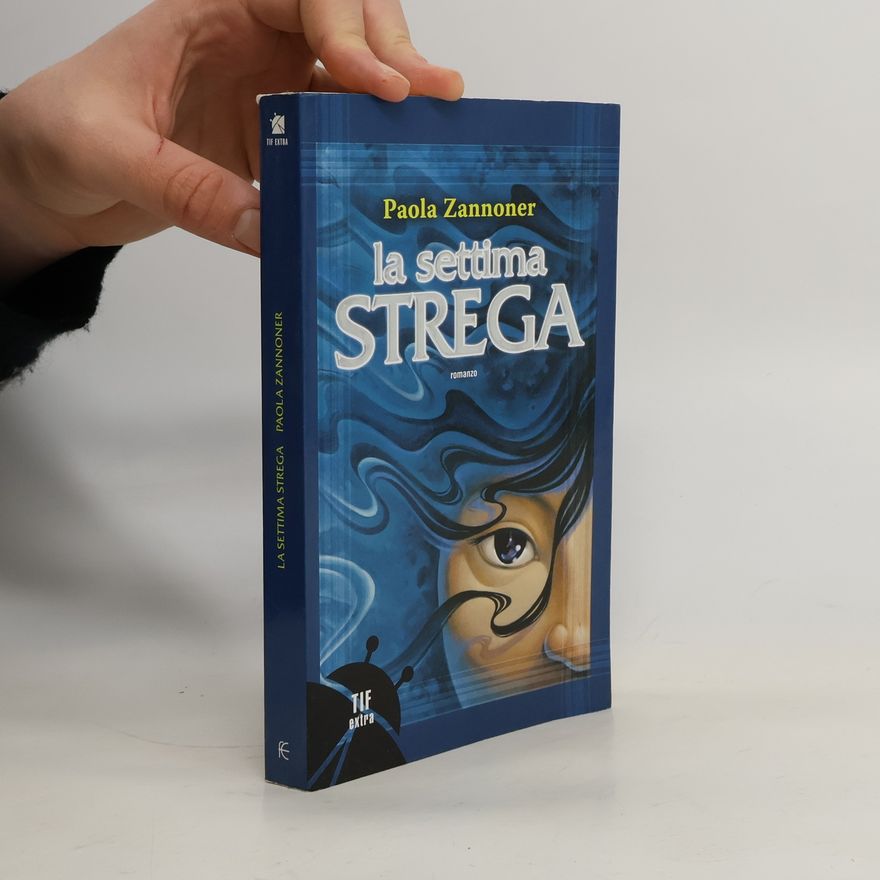 Paola Zannoner La settima strega