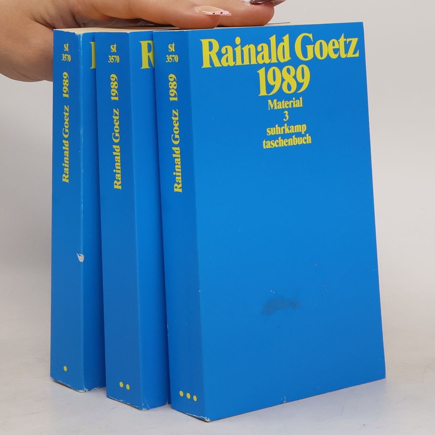 Rainald Goetz 1989. Material 1–3