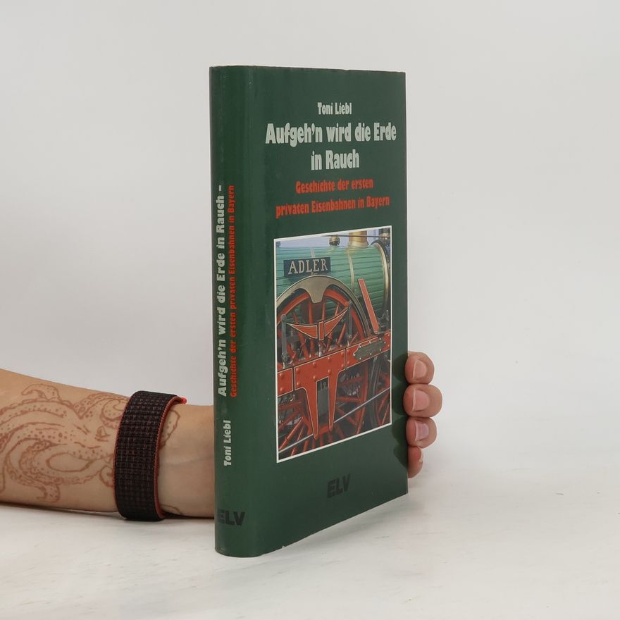 Toni Liebl Aufgeh'n wird die Erde in Rauch
