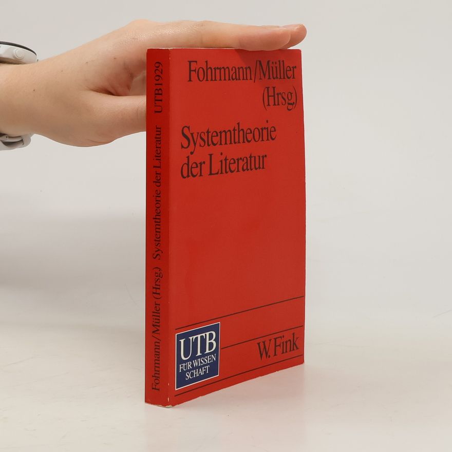 Jürgen Fohrmann Systemtheorie der Literatur