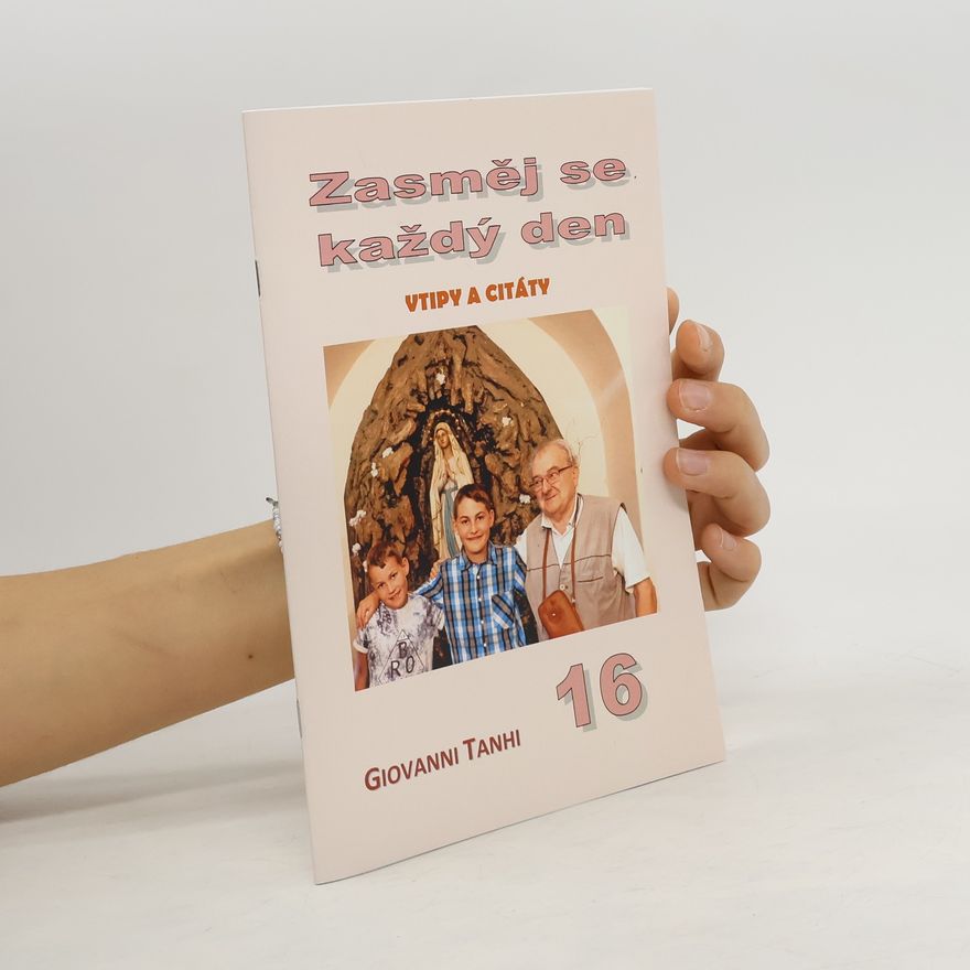 Giovanni Tanhi Zasměj se každý den 16
