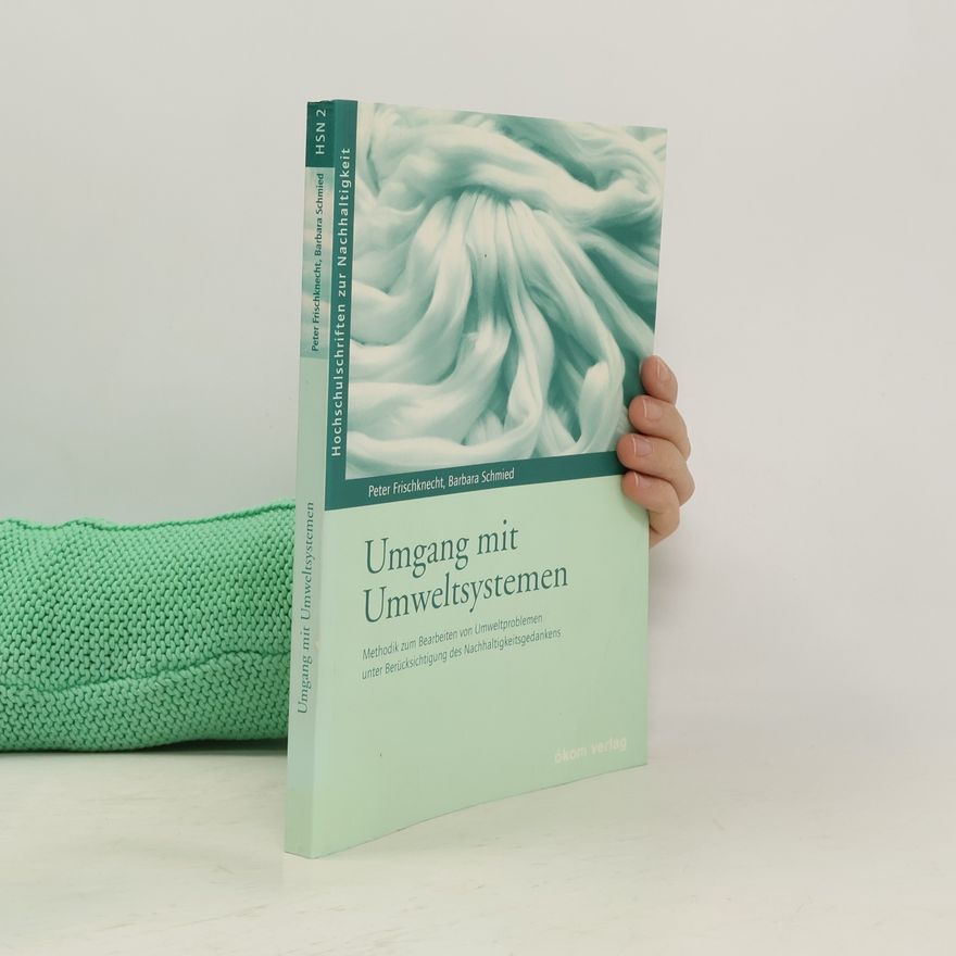 Peter M. Frischknecht Umgang mit Umweltsystemen