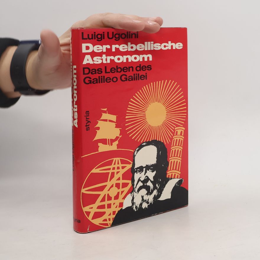 Luigi Ugolini Der rebellische Astronom