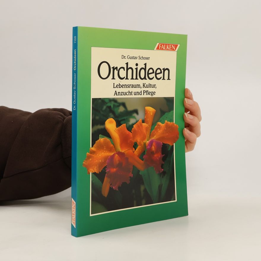 Gustav Schoser Orchideen