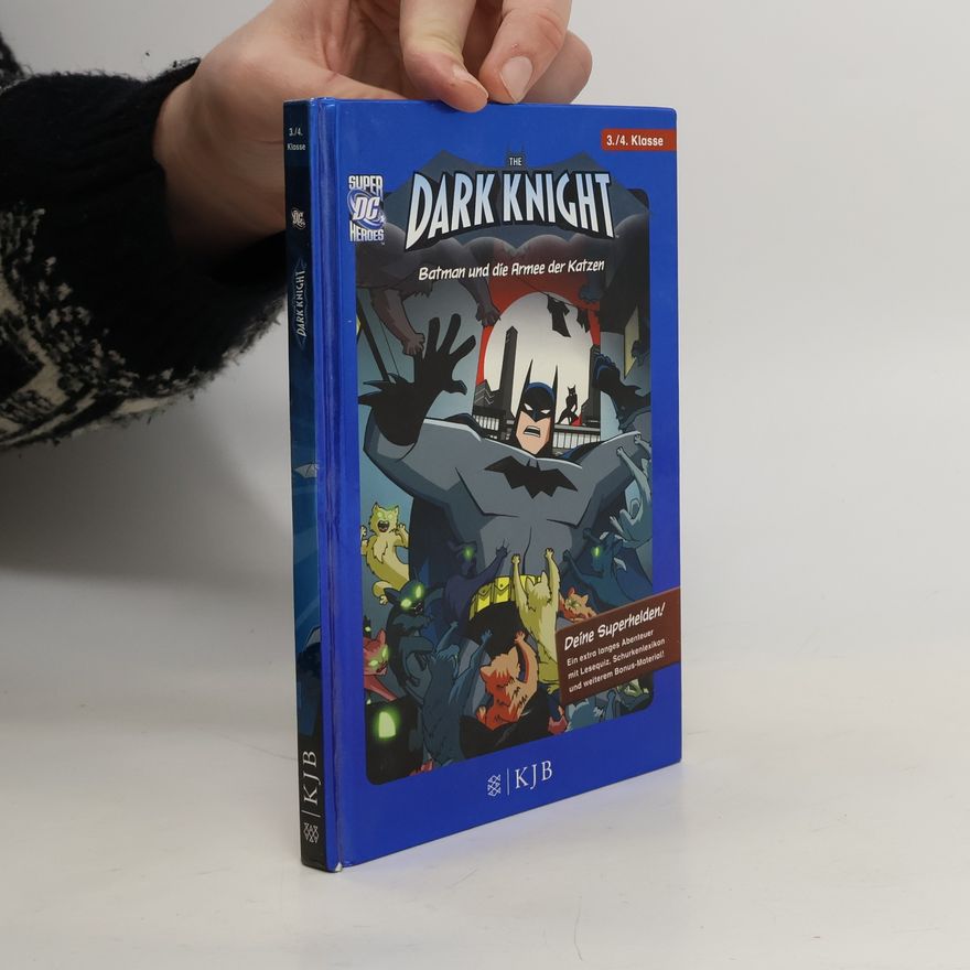 J. E. Bright The Dark Knight - Batman und die Armee der Katzen