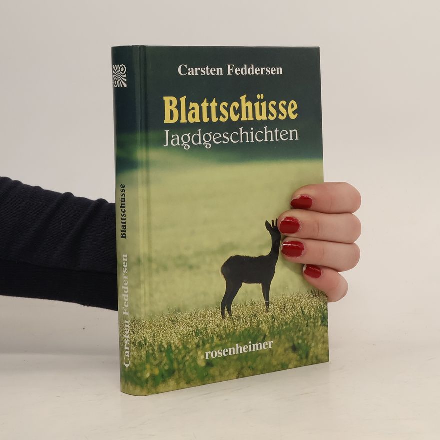 Carsten Feddersen Blattschüsse
