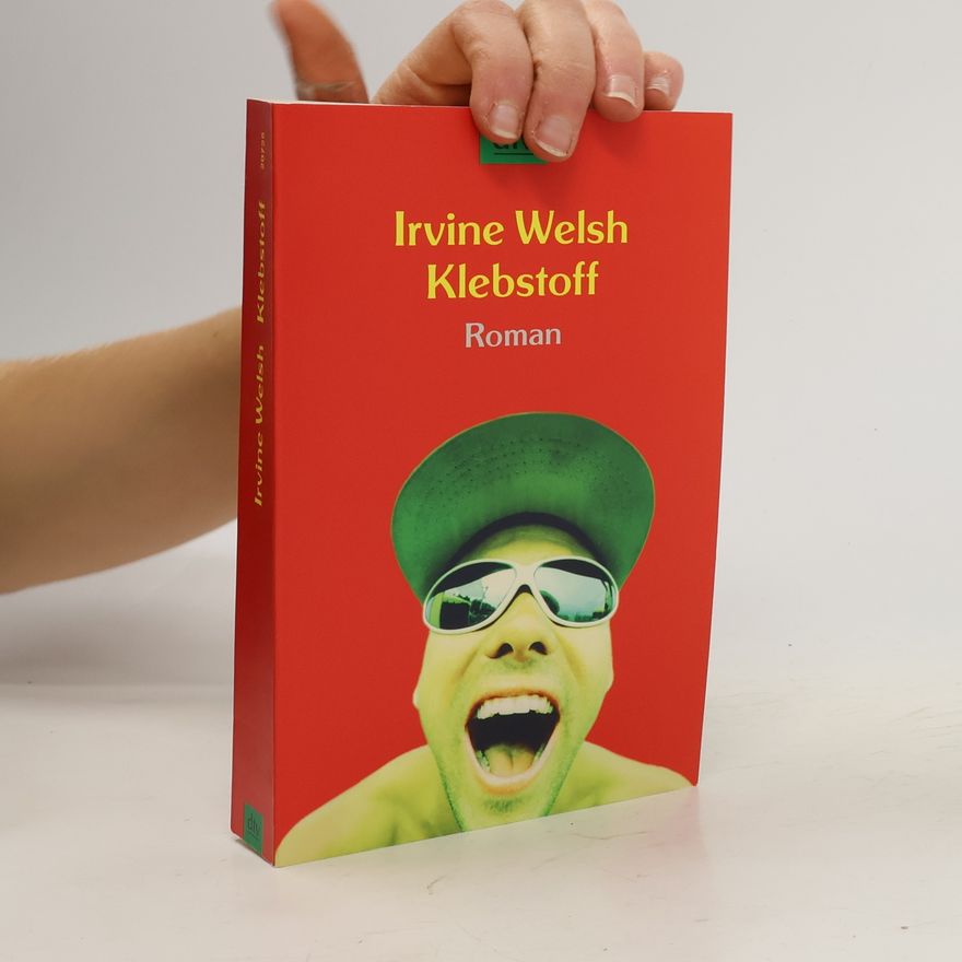 Irvine Welsh Klebstoff