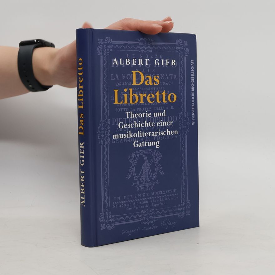 Albert Gier Das Libretto