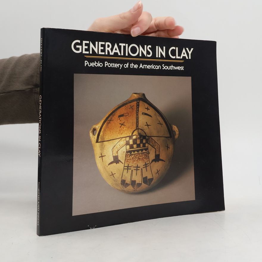 Alfred Dittert Generations In Clay Pueblo Pottery Of The American Southwest