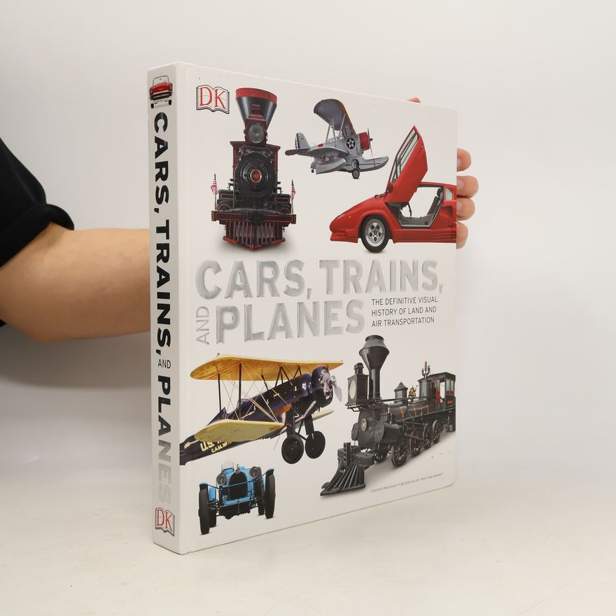 D.K. Publishing Cars, Trains, and Planes