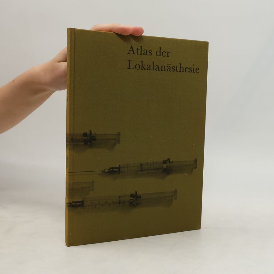 Autorenkollektiv Atlas der Lokalanästhesie