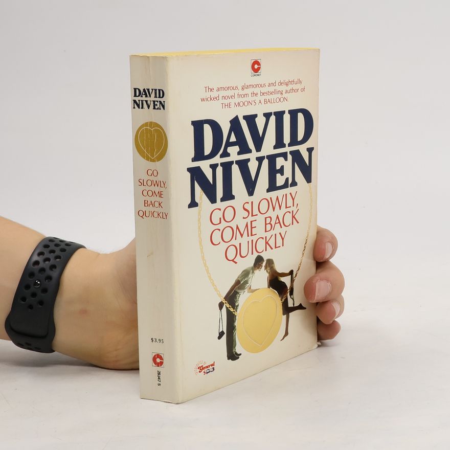 David Niven Go Slowly, Come Back Quickly