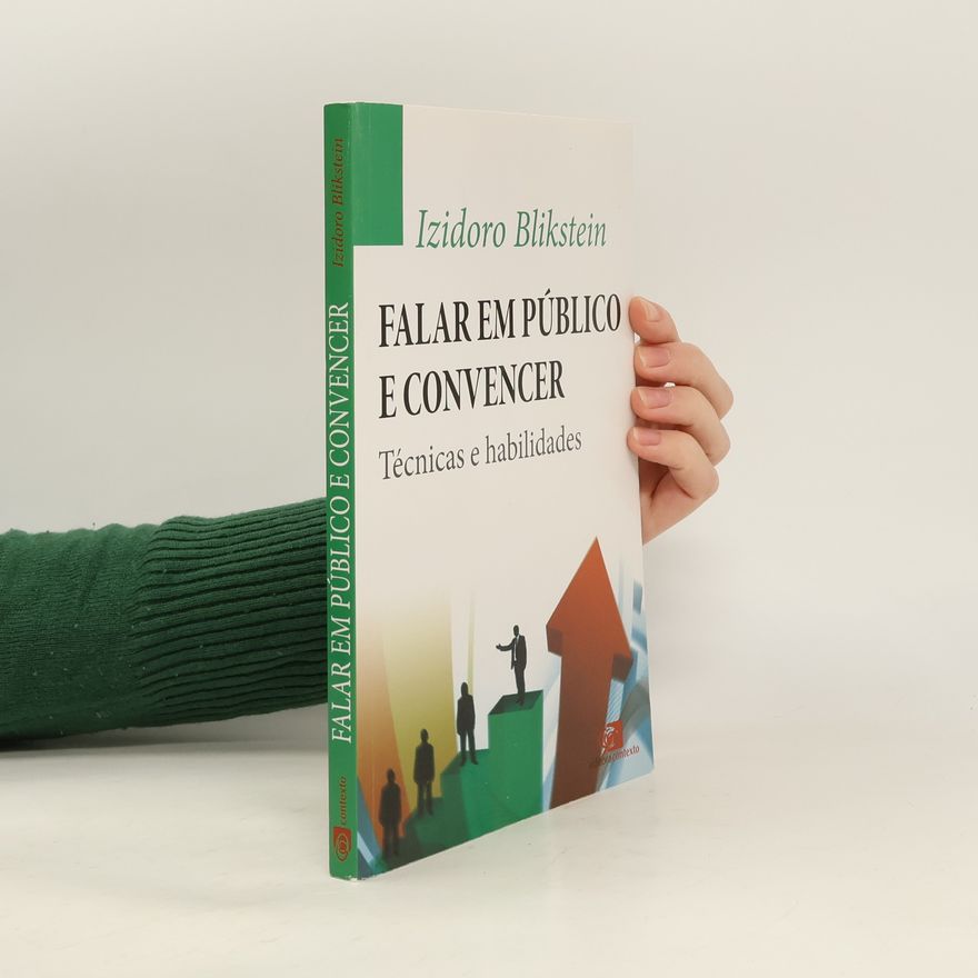 Izidoro Blikstein Falar em público e convencer